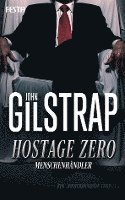 bokomslag Hostage Zero - Menschenhändler