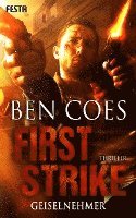 First Strike - Geiselnehmer