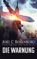 Joel C. Rosenberg - Die Warnung, Häftad