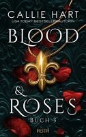 Callie Hart - Blood & Roses - Buch 3, Häftad