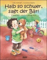 Halb so schwer, sagt der Bär! 1