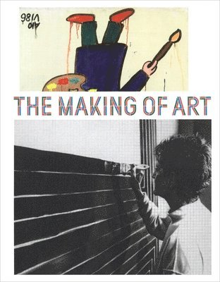 Martina Weinhart - The Making of Art, Häftad