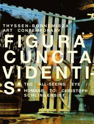 Mirjam Schaub, Daniela Zyman, Andreas Schlaegel - Figura Cuncta Videntis, Häftad