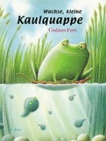 bokomslag Wachse - kleine Kaulquappe