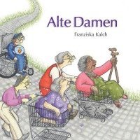 bokomslag Alte Damen