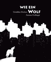 Wie ein Wolf 1