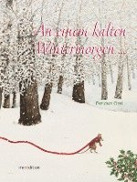 bokomslag An einem kalten Wintermorgen...