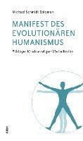 Michael Schmidt-Salomon - Manifest des evolutionären Humanismus, Häftad