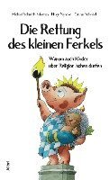 Die Rettung des kleinen Ferkels 1