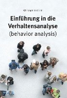 bokomslag Einführung in die Verhaltensanalyse (behavior analysis)