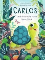 bokomslag Carlos und die Suche nach dem Glück