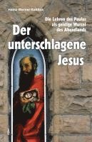 bokomslag Der unterschlagene Jesus