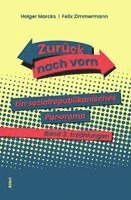 Holger Marcks, Felix Zimmermann - Zurück nach vorn, Häftad