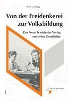 Horst Groschopp - Von der Freidenkerei zur Volksbildung, Häftad