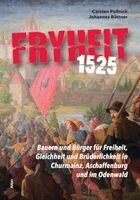 Carsten Pollnick, Johannes Büttner - Fryheit 1525, Häftad