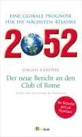 bokomslag 2052. Der neue Bericht an den Club of Rome