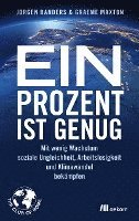 Jorgen Randers, Graeme Maxton - Ein Prozent ist genug, Häftad