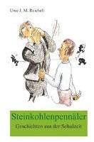 bokomslag Steinkohlenpennäler, Geschichten aus der Schulzeit