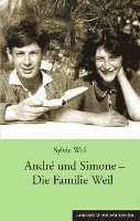 bokomslag André und Simone - Die Familie Weil