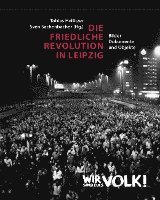 bokomslag Die Friedliche Revolution in Leipzig. 2 Bände