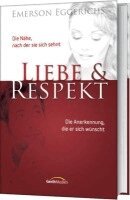 Emerson Eggerichs - Liebe und Respekt, Inbunden