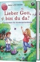 Lieber Gott, bist du da? 1