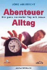 Abenteuer Alltag 1