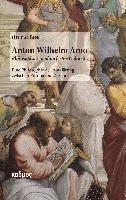 bokomslag Anton Wilhelm Amo - Philosophieren ohne festen Wohnsitz