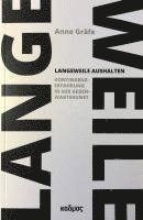 Langeweile aushalten