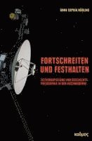 bokomslag Fortschreiten und Festhalten