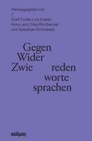 Dorit Funke, Lutz Graner, Anna Lenz, Elisa Ronzheimer, Sebastian Schönbeck - Gegenreden - Widerworte - Zwiesprachen, Häftad