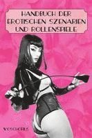 bokomslag Handbuch der erotischen Szenarien und Rollenspiele