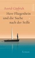 Herr Fliegenbein und die Suche nach der Stille 1