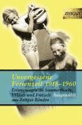 bokomslag Unvergessene Ferienzeit 1923 - 1962