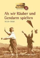 bokomslag Als wir Räuber und Gendarm spielten. Klappenbroschur