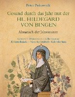 bokomslag Gesund durch das Jahr mit der Heiligen Hildegard von Bingen