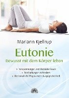 bokomslag Eutonie - Bewusst mit dem Körper leben
