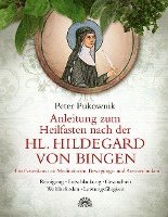 bokomslag Anleitung zum Heilfasten nach der Hl. Hildegard von Bingen