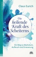 Die heilende Kraft des Scheiterns 1