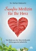 bokomslag Sanfte Medizin für Ihr Herz