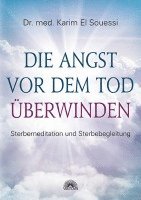 Die Angst vor dem Tod überwinden 1