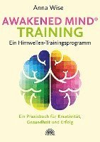 bokomslag Awakened Mind ¿ Training - Ein Hirnwellen-Trainingsprogramm