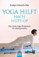 Yoga hilft nach Hüft-OP 1