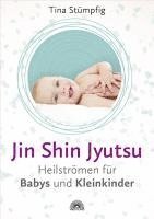 bokomslag Jin Shin Jyutsu - Heilströmen für Babys und Kleinkinder