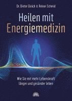 bokomslag Heilen mit Energiemedizin