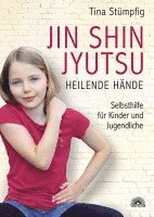 bokomslag Jin Shin Jyutsu - Heilende Hände