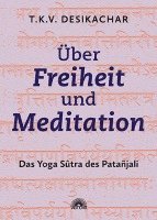 bokomslag Über Freiheit und Meditation