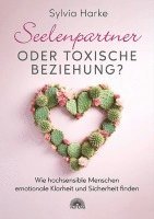 bokomslag Seelenpartner oder toxische Beziehung?