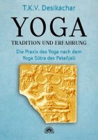 T. K. V. Desikachar - Yoga - Tradition und Erfahrung, Häftad