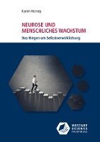 Karen Horney - Neurose und menschliches Wachstum, Häftad